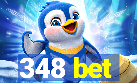 348 bet